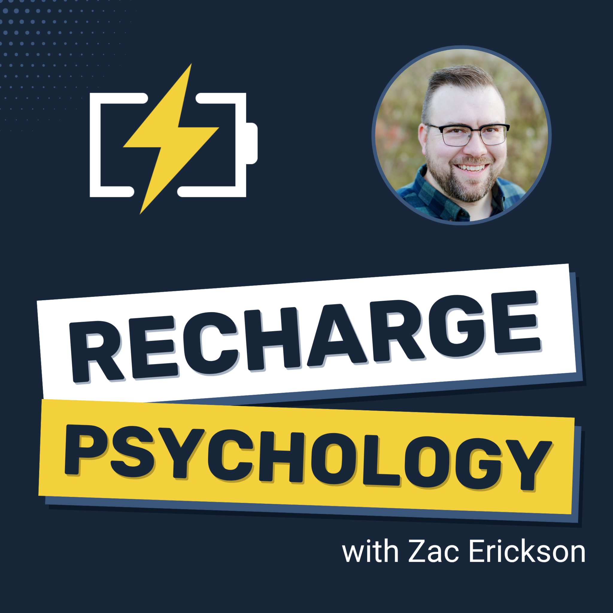 Recharge Psychology with Zac Erickson